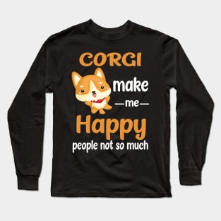 Corgi Make Me Happy (221) Long Sleeve T-Shirt